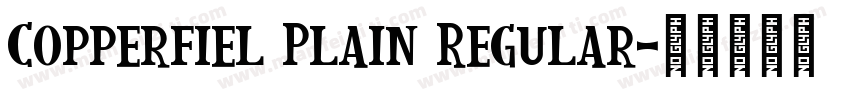 Copperfiel Plain Regular字体转换